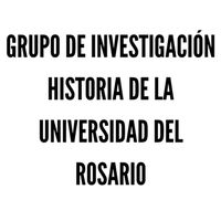 Grupo de Investigación Historia de la Universidad del Rosario
